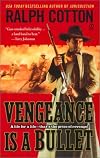 Vengeance is a Bullet