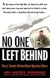 No One Left Behind: The Lt. Comdr. Michael Scott Speicher Story