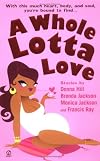 A Whole Lotta Love [Anthology 4-in-1]