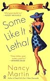 Some Like It Lethal