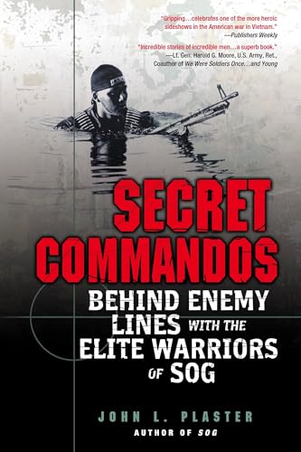 Secret Commandos: Behind Enemy Lines with the Elite Warriors of SOG book cover