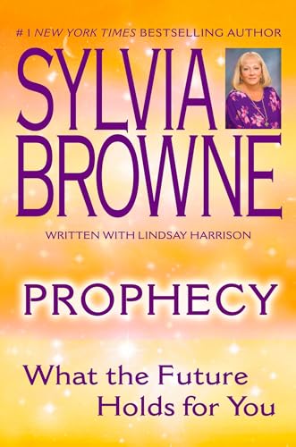 Prophecy : What the Future Holds For You book cover