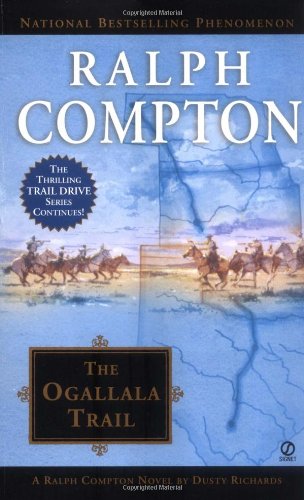 The Ogallala Trail (By: Dusty Richards) cover