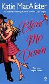 Blow Me Down