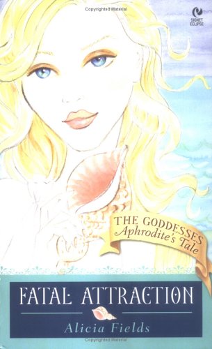 Fatal Attraction: Aphrodite's Tale