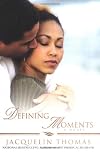 Defining Moments