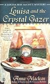 Louisa and the Crystal Gazer: A Louisa May Alcott Mystery