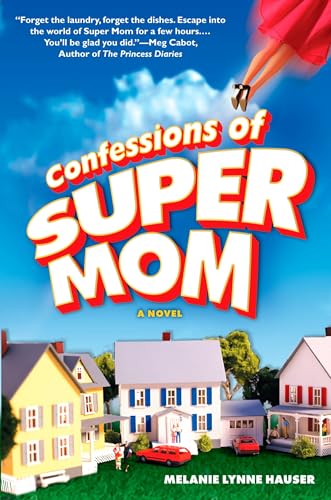 Confessions of Super Mom book cover