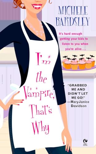 I'm the Vampire, That's Why book cover