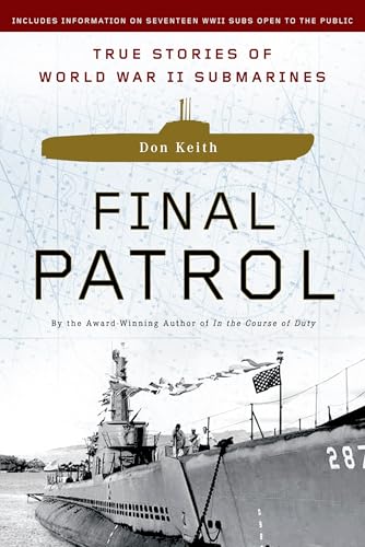 Final Patrol: True Stories of World War II Submarines book cover
