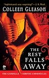 The Rest Falls Away
