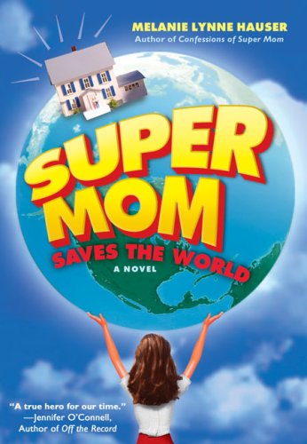 Super Mom Saves the World book cover