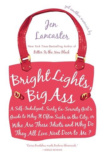 Bright Lights, Big Ass book cover