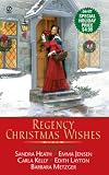 Regency Christmas Wishes [2003]