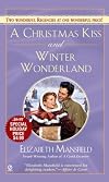 A Christmas Kiss [and] Winter Wonderland