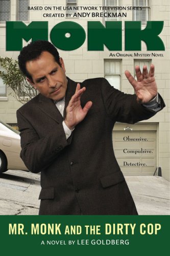 Mr. Monk and the Dirty Cop (By: Lee Goldberg) cover