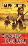 Crossing Fire River