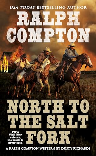 North to the Salt Fork (By: Dusty Richards) cover