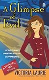 A Glimpse of Evil