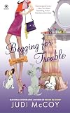 Begging For Trouble