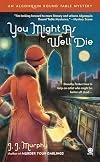 You Might As Well Die