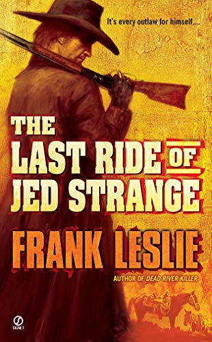 The Last Ride of Jed Strange (As:Frank Leslie) cover