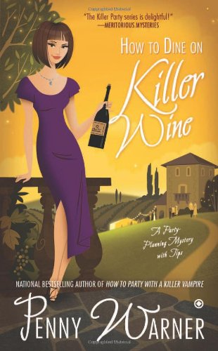 How to Dine on Killer Wine book cover