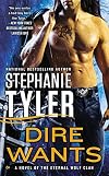 Dire Wants: A Novel of the Eternal Wolf Clan