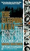 The Sleeping Lady: The Trailside Murders Above the Golden Gate (Onyx)