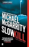 Slow Kill (Kevin Kerney Novels)