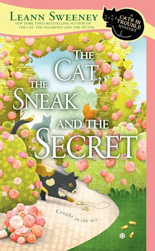 The Cat, the Sneak and the Secret book cover
