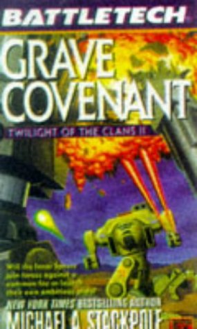 Grave Covenant (By: Michael A. Stackpole) cover