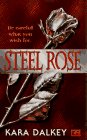 Steel Rose