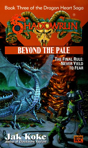 Beyond the Pale - The Dragon Heart Saga, Vol. 3 (By: Jak Koke) cover
