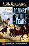 Against the Tide of Years