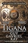Tigana - Guy Gavriel Kay