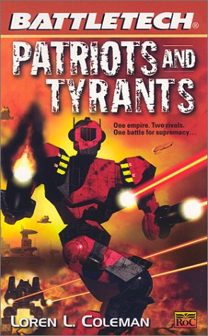 Patriots and Tyrants (By: Loren L. Coleman) cover