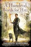 A Hundred Words for Hate