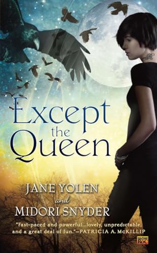 Except the Queen book cover