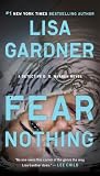 Book cover for “Fear Nothing” by Lisa Gardner
