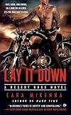 Lay It Down (Desert Dogs, #1)
