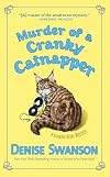 Murder of a Cranky Catnapper