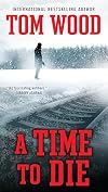 A Time To Die