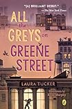 All the Greys on Greene Street