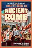 The Thrifty Guide To Ancient Rome