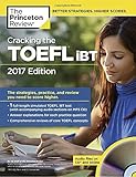 Cracking The Toefl Ibt With Audio Cd 2017 Edition The Strategies Practice And Review You Need To Score Higher