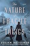 The Nature of Fragile Things