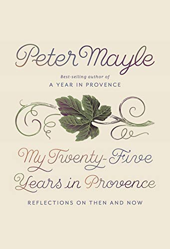 My Twenty-Five Years in Provence book cover