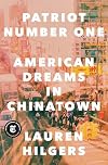 Patriot Number One: American Dreams in Chinatown