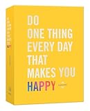 Do One Thing Every Day That Makes You Happy: A Journal (Do One Thing Every Day Journals)